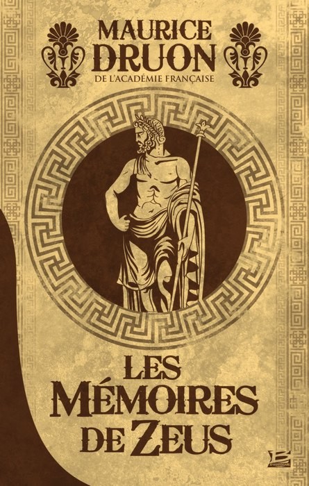 Maurice Druon Les mémoires de Zeus